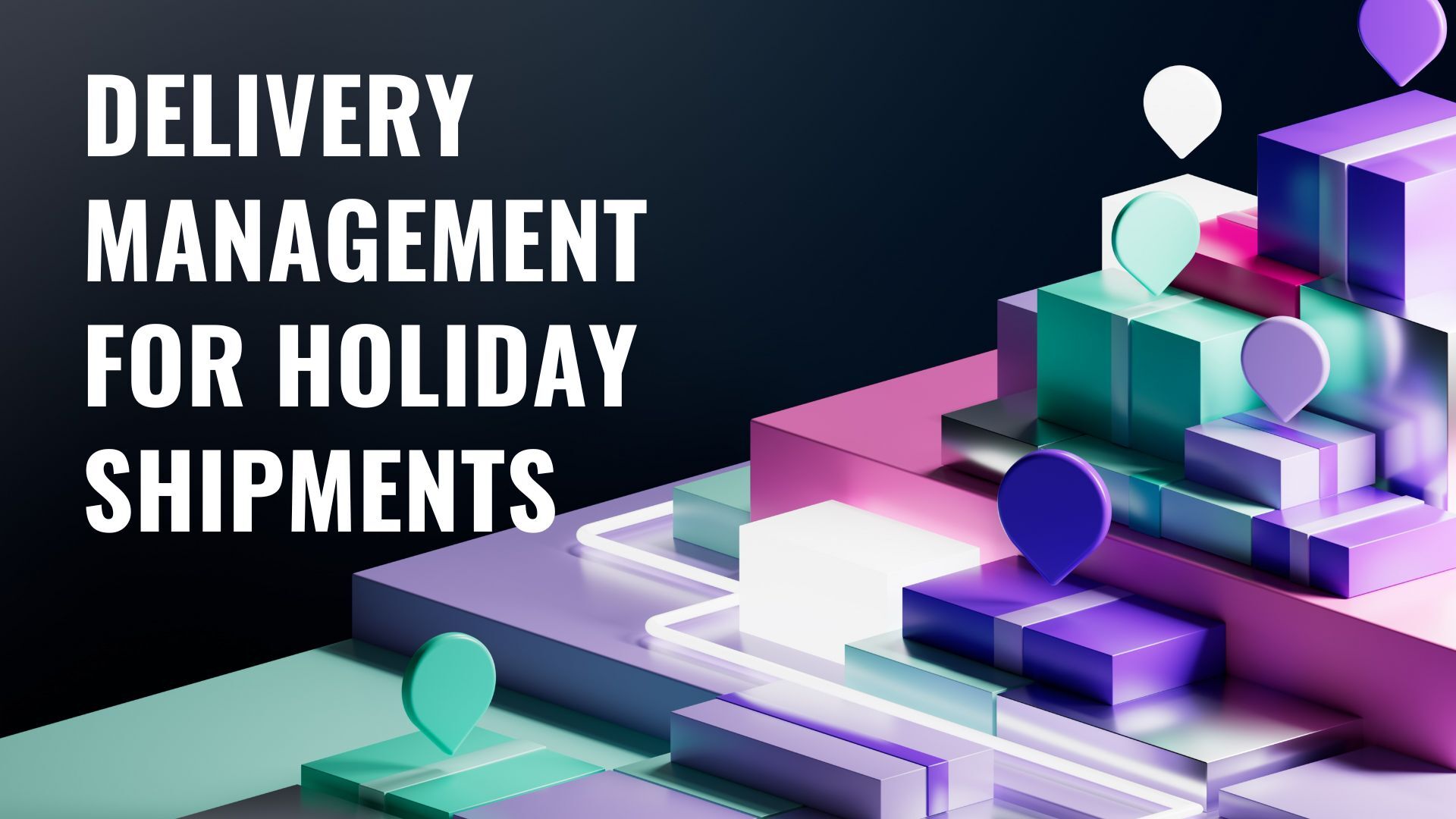 Delivery management for the holidays