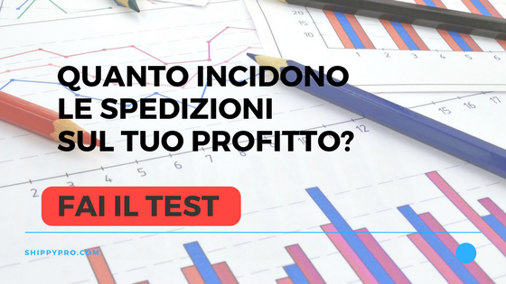 quanto incidono spedizioni sul tuo profitto