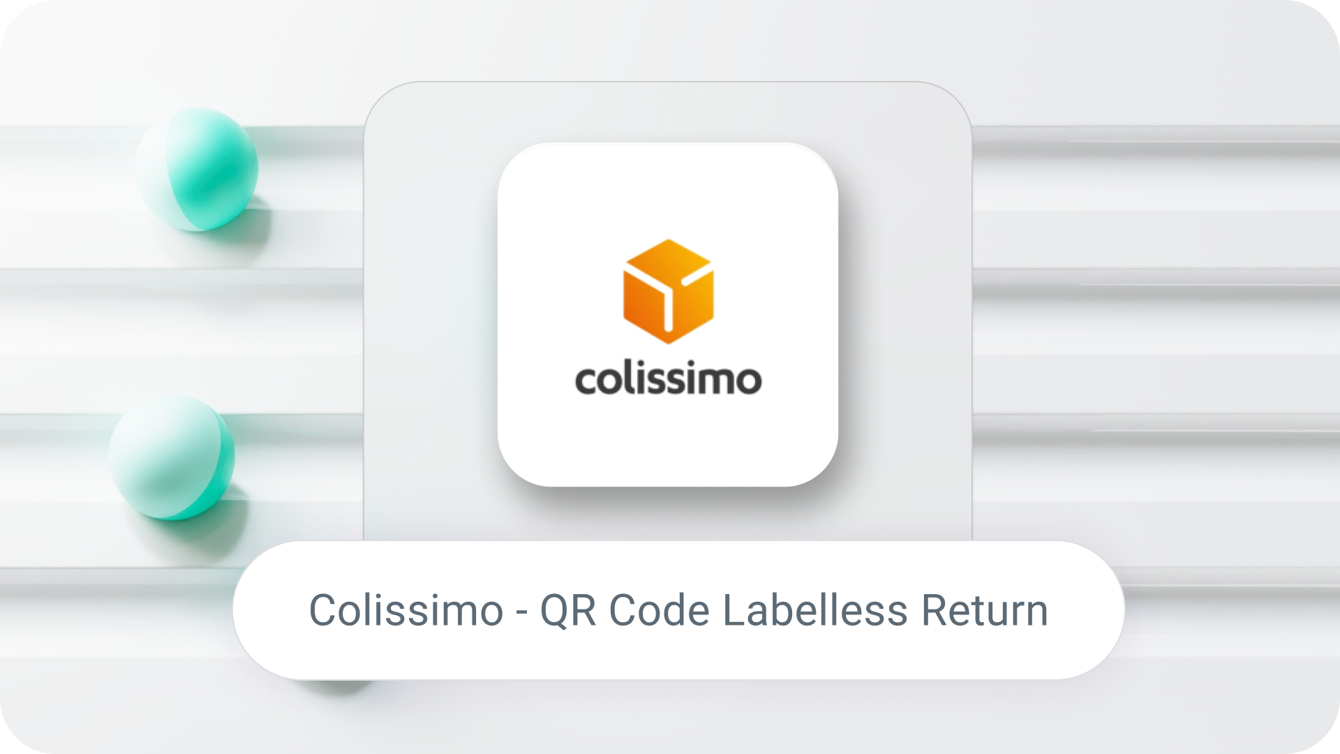 Colissimo - QR Code Labelless Return