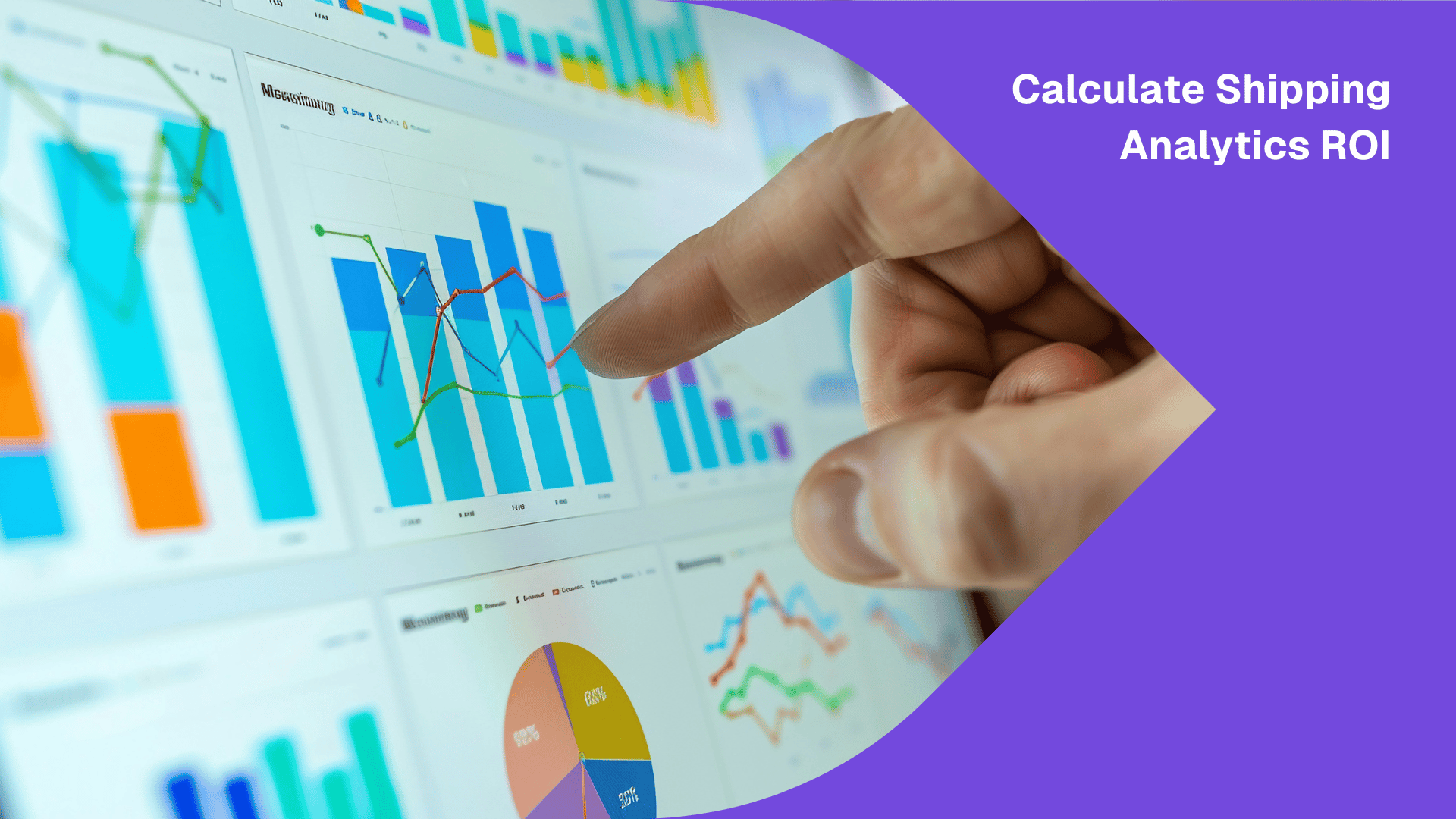 ROI of Shipping Analytics: How to Calculate Your Payback